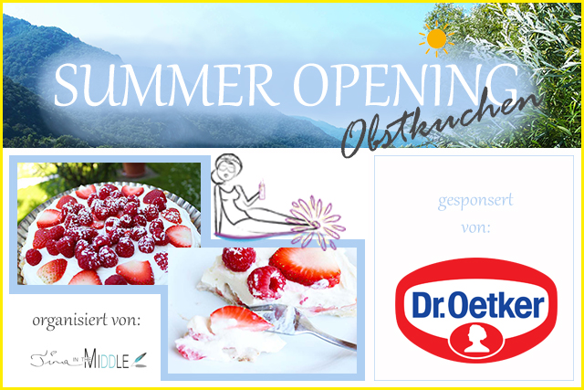 Summer Opening Obstkuchen